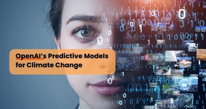 Predictive Models for Climate Change with OpenAI 